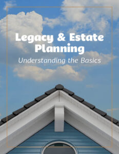 Legacy and Estate Planning Basics – 2024 – Generic – Simplicity
